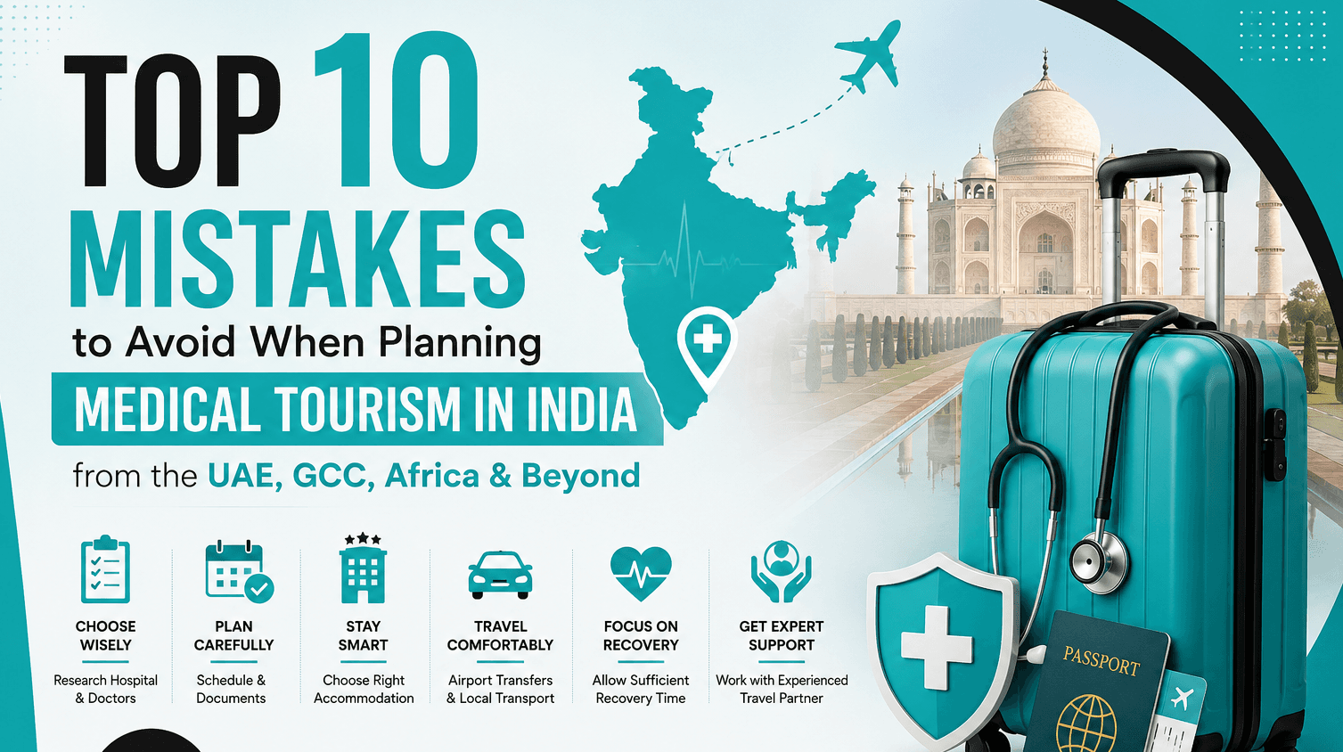 Top 10 Mistakes to Avoid When Planning Medical Tourism in India